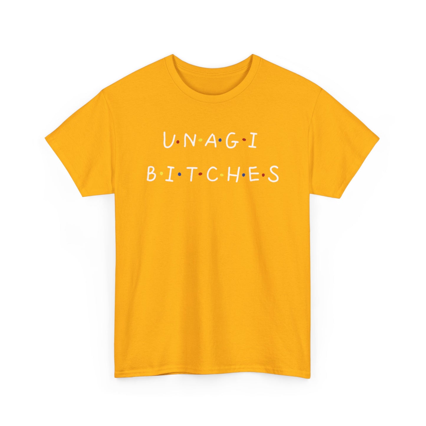 Unagi Bitches Graphic Tee — Funny Sushi-Inspired Quote T-Shirt