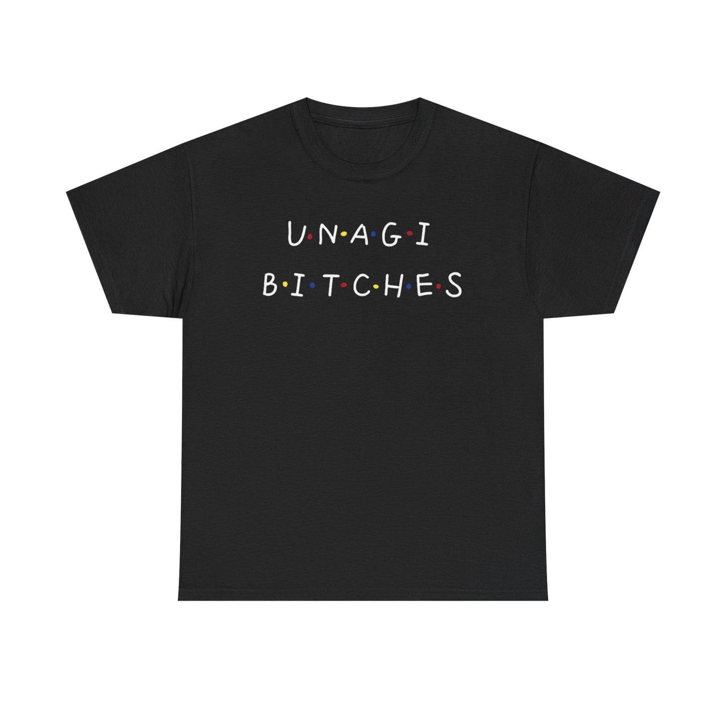 Unagi Bitches Graphic Tee — Funny Sushi-Inspired Quote T-Shirt