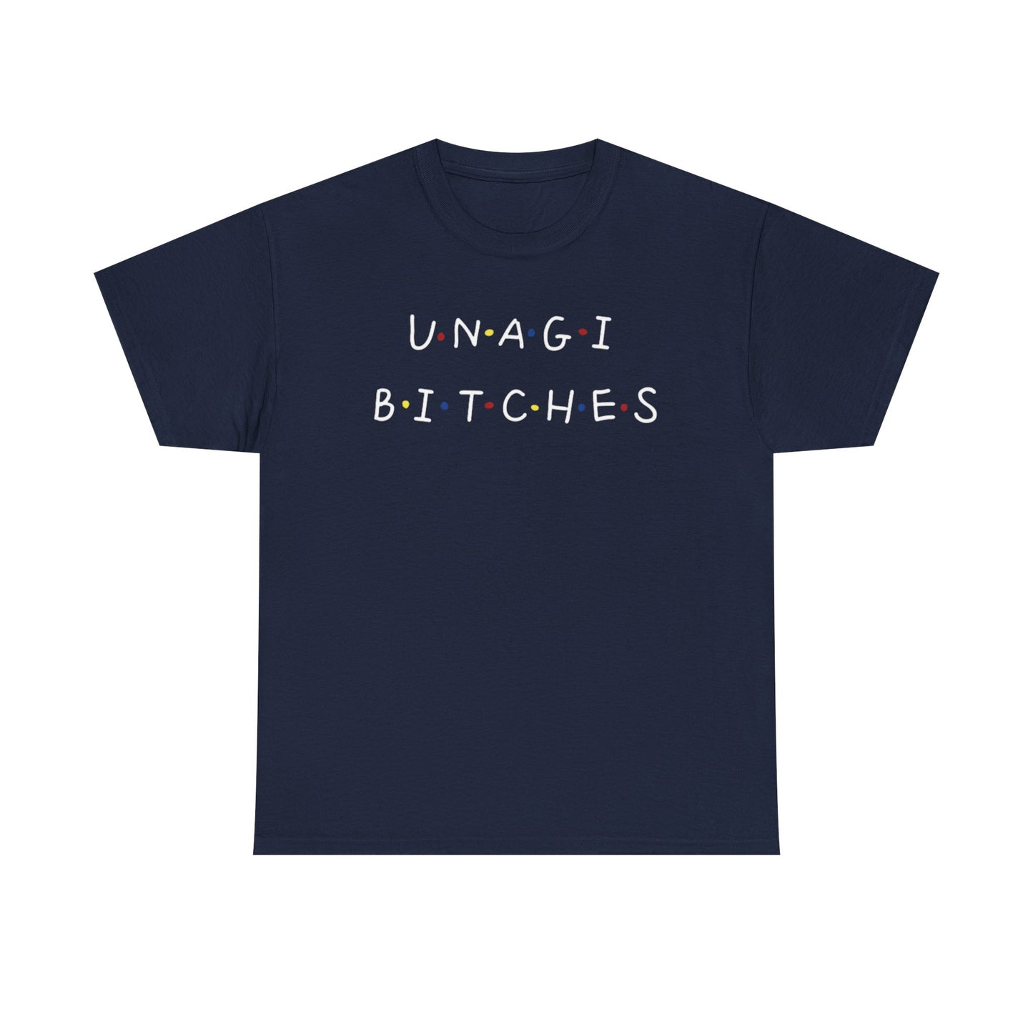 Unagi Bitches Graphic Tee — Funny Sushi-Inspired Quote T-Shirt