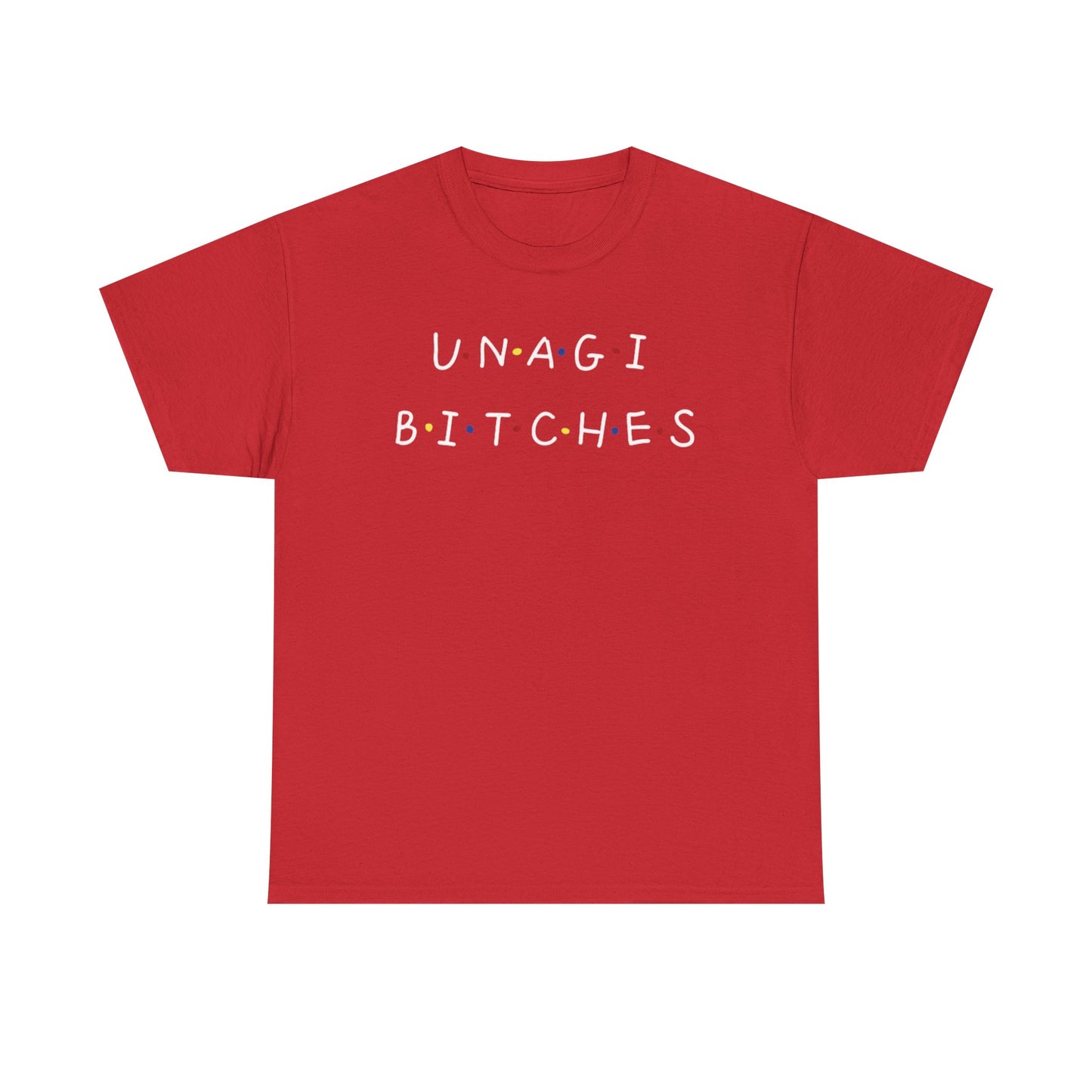Unagi Bitches Graphic Tee — Funny Sushi-Inspired Quote T-Shirt
