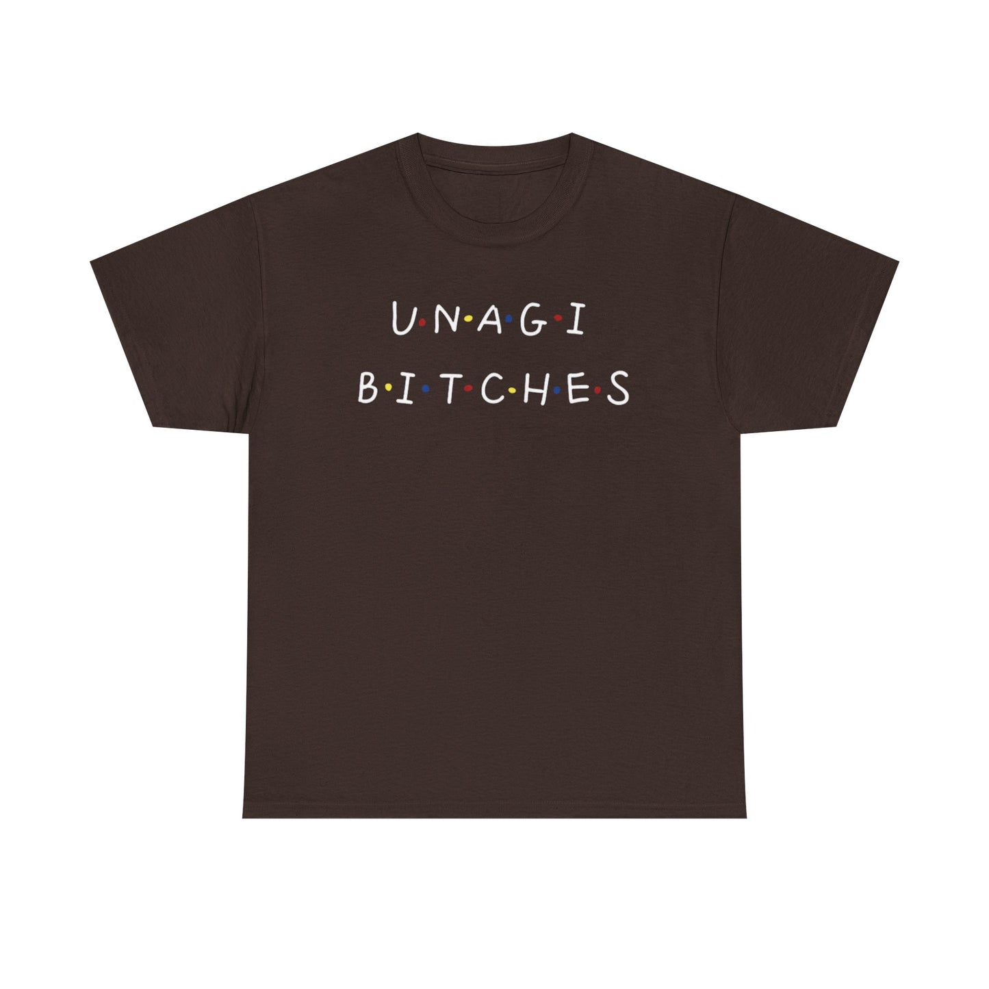 Unagi Bitches Graphic Tee — Funny Sushi-Inspired Quote T-Shirt