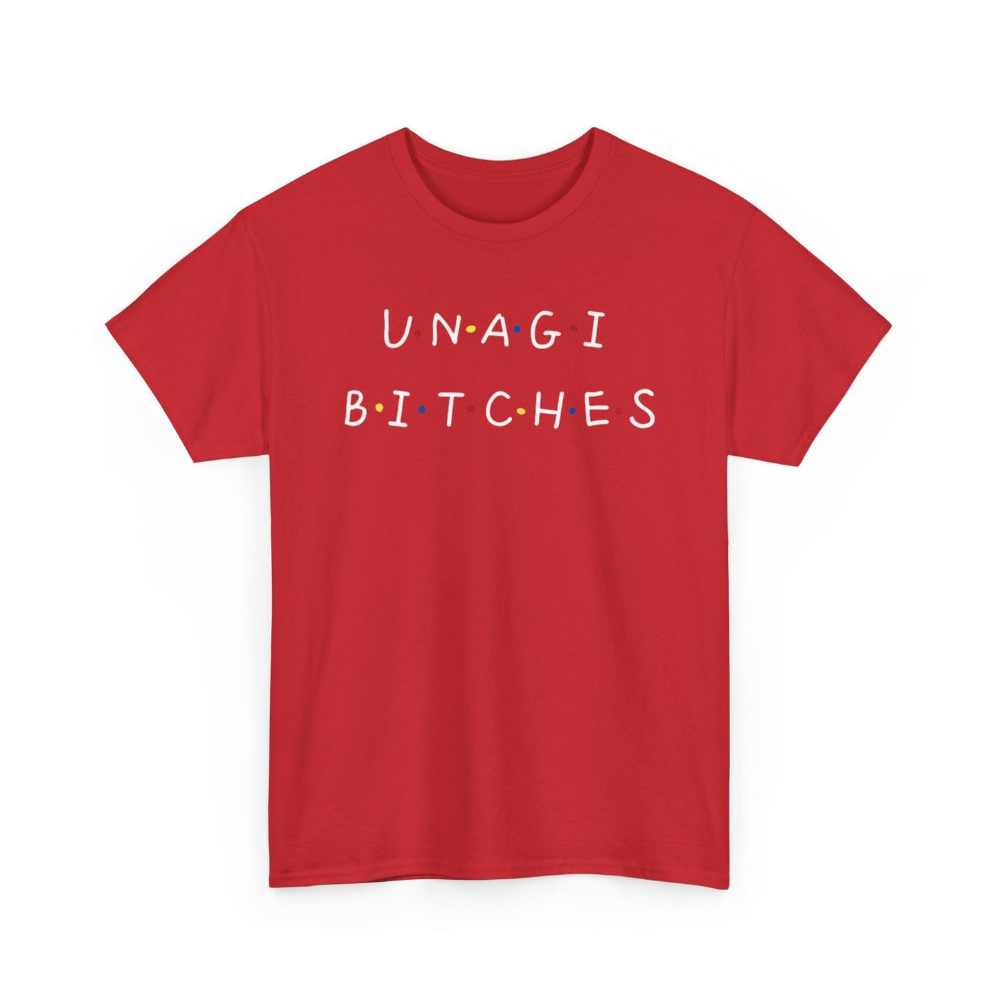 Unagi Bitches Graphic Tee — Funny Sushi-Inspired Quote T-Shirt