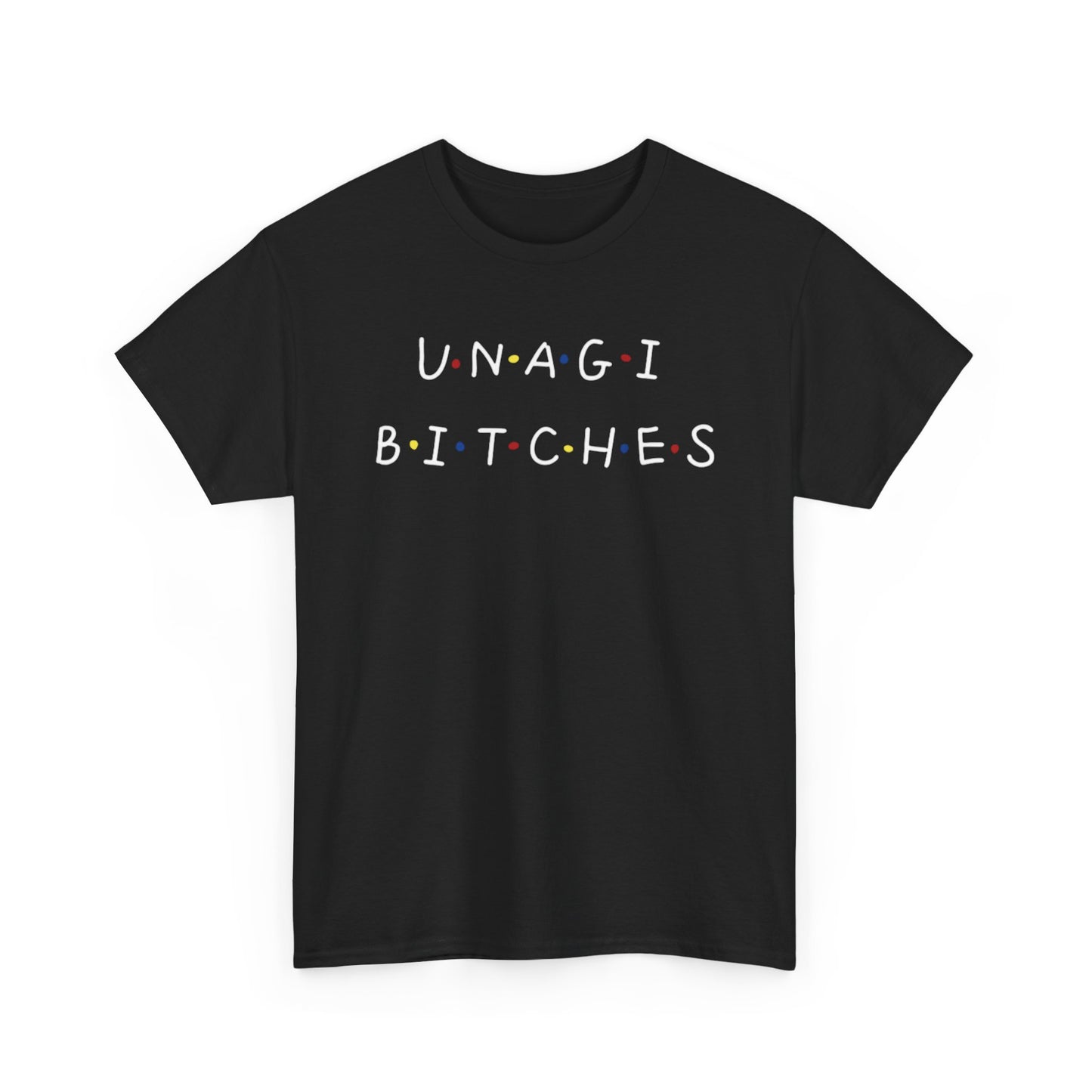 Unagi Bitches Graphic Tee — Funny Sushi-Inspired Quote T-Shirt