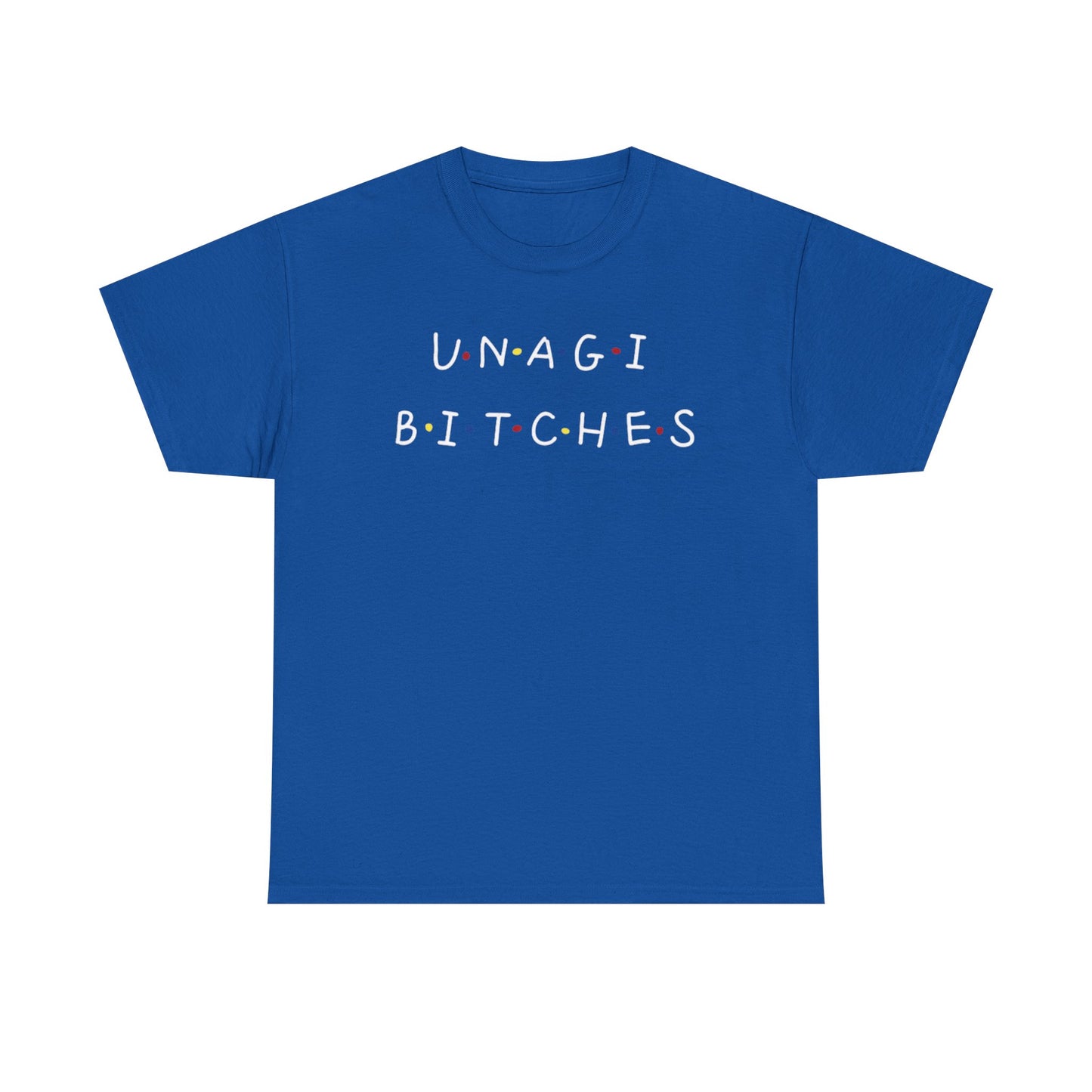 Unagi Bitches Graphic Tee — Funny Sushi-Inspired Quote T-Shirt