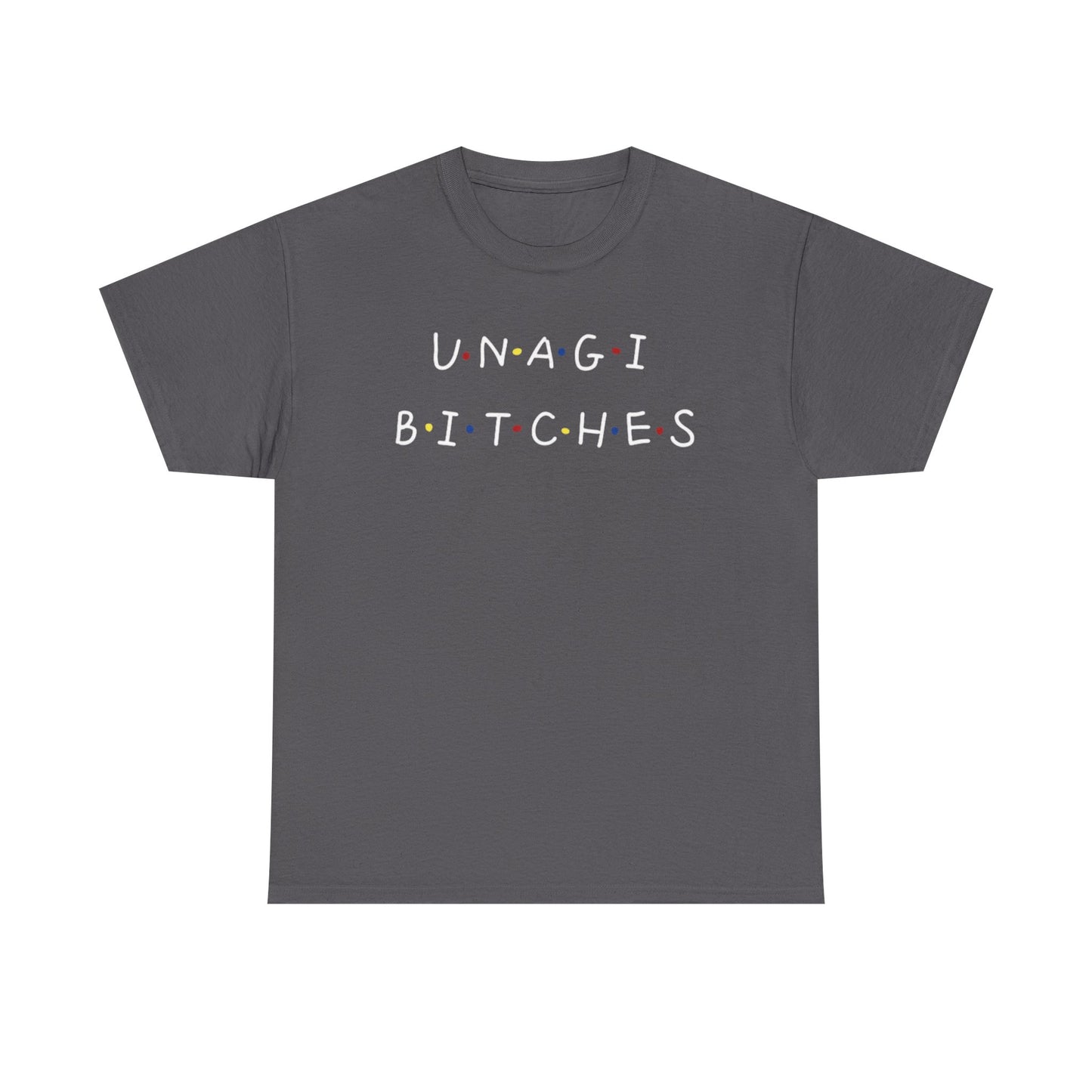 Unagi Bitches Graphic Tee — Funny Sushi-Inspired Quote T-Shirt