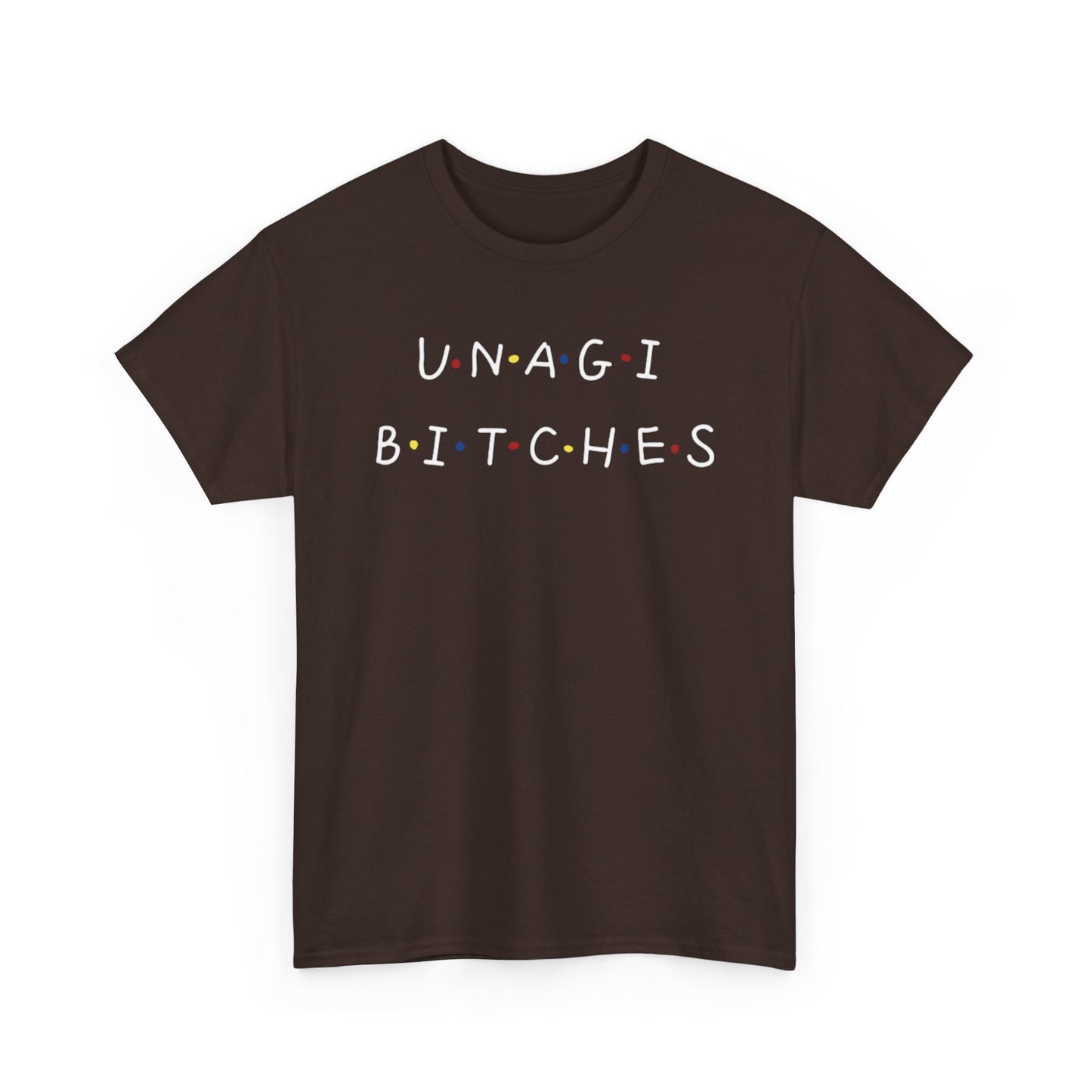 Unagi Bitches Graphic Tee — Funny Sushi-Inspired Quote T-Shirt